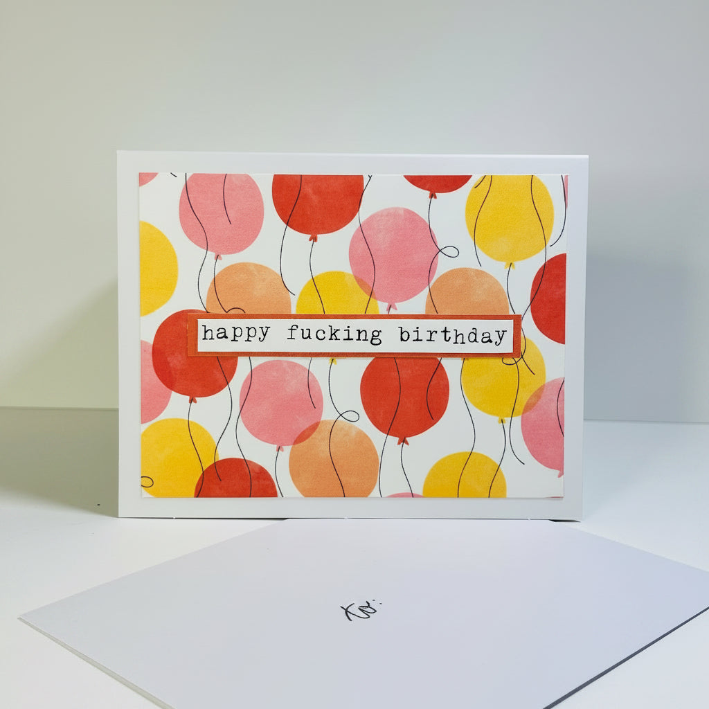 CARD - HAPPY FUCKING BIRTHDAY