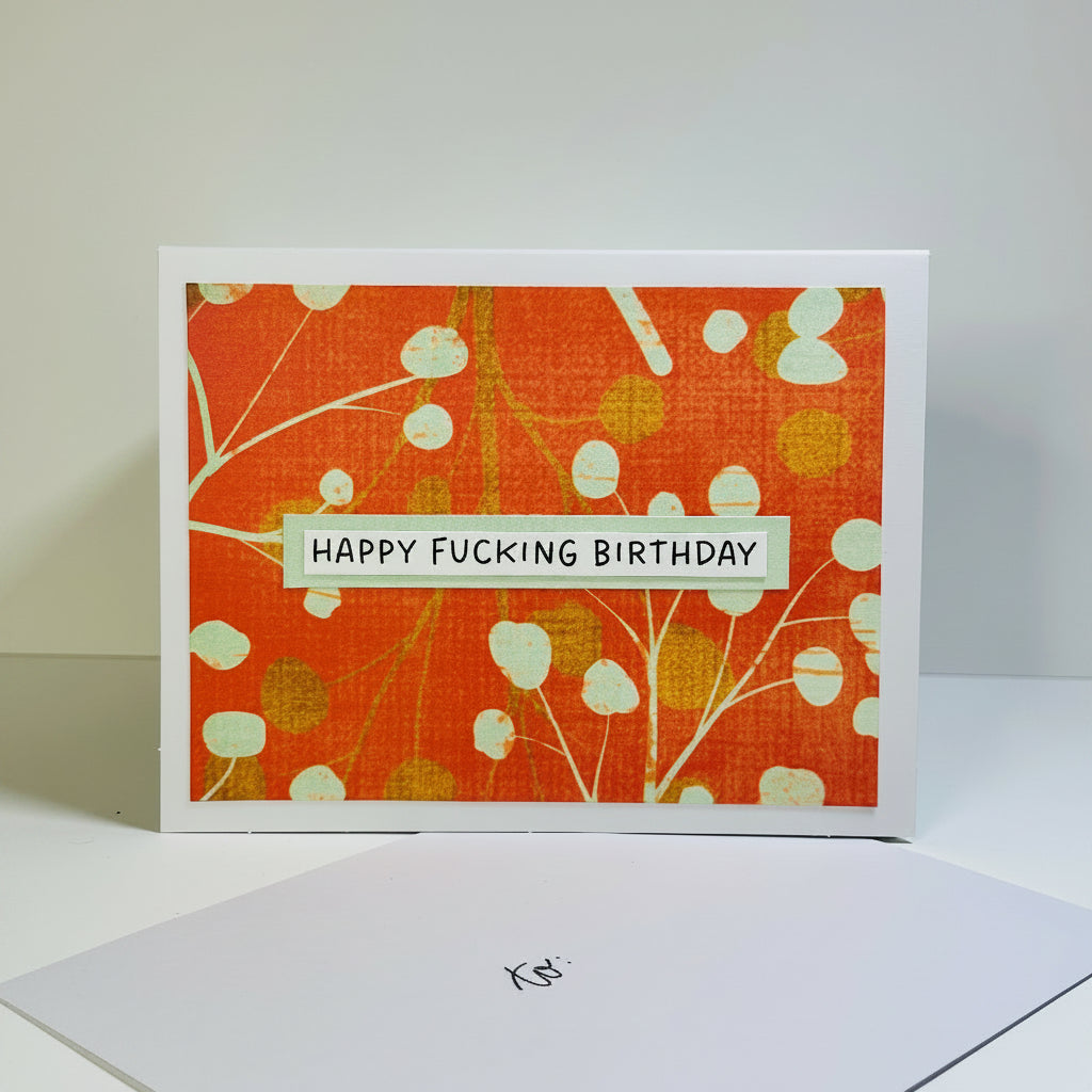CARD - HAPPY FUCKING BIRTHDAY