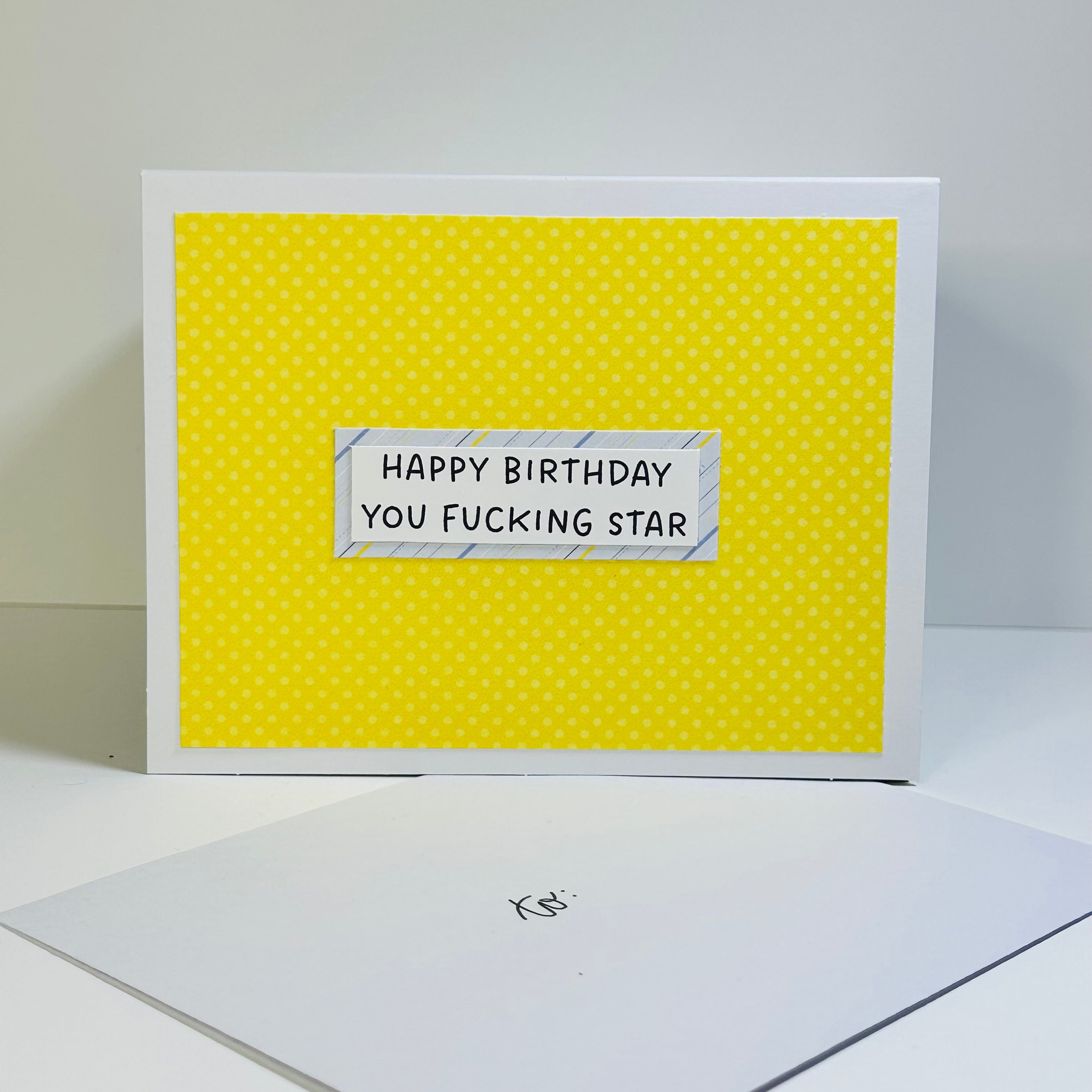 CARD - HAPPY BIRTHDAY YOU FUCKING STAR