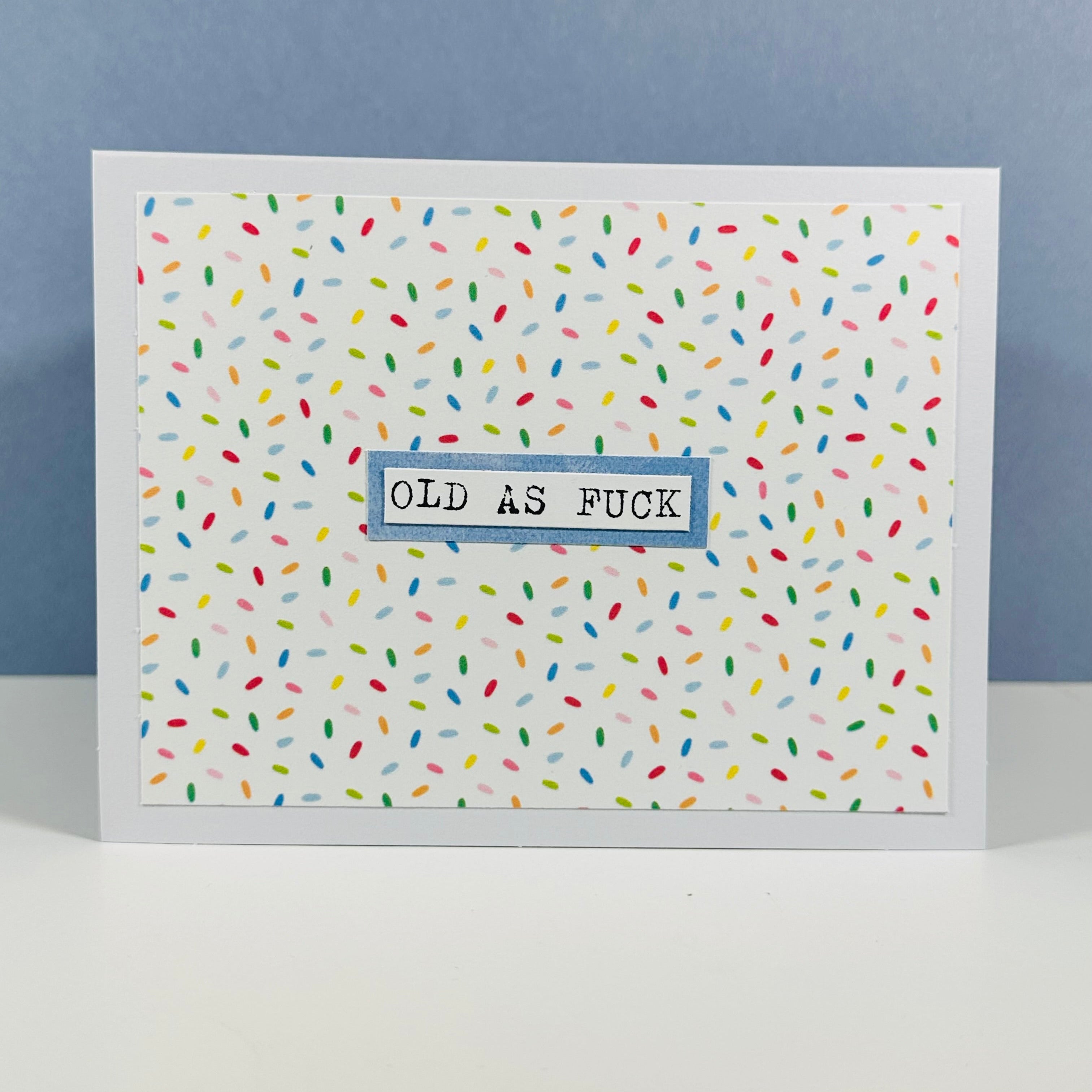 CARD - OLD AS FUCK