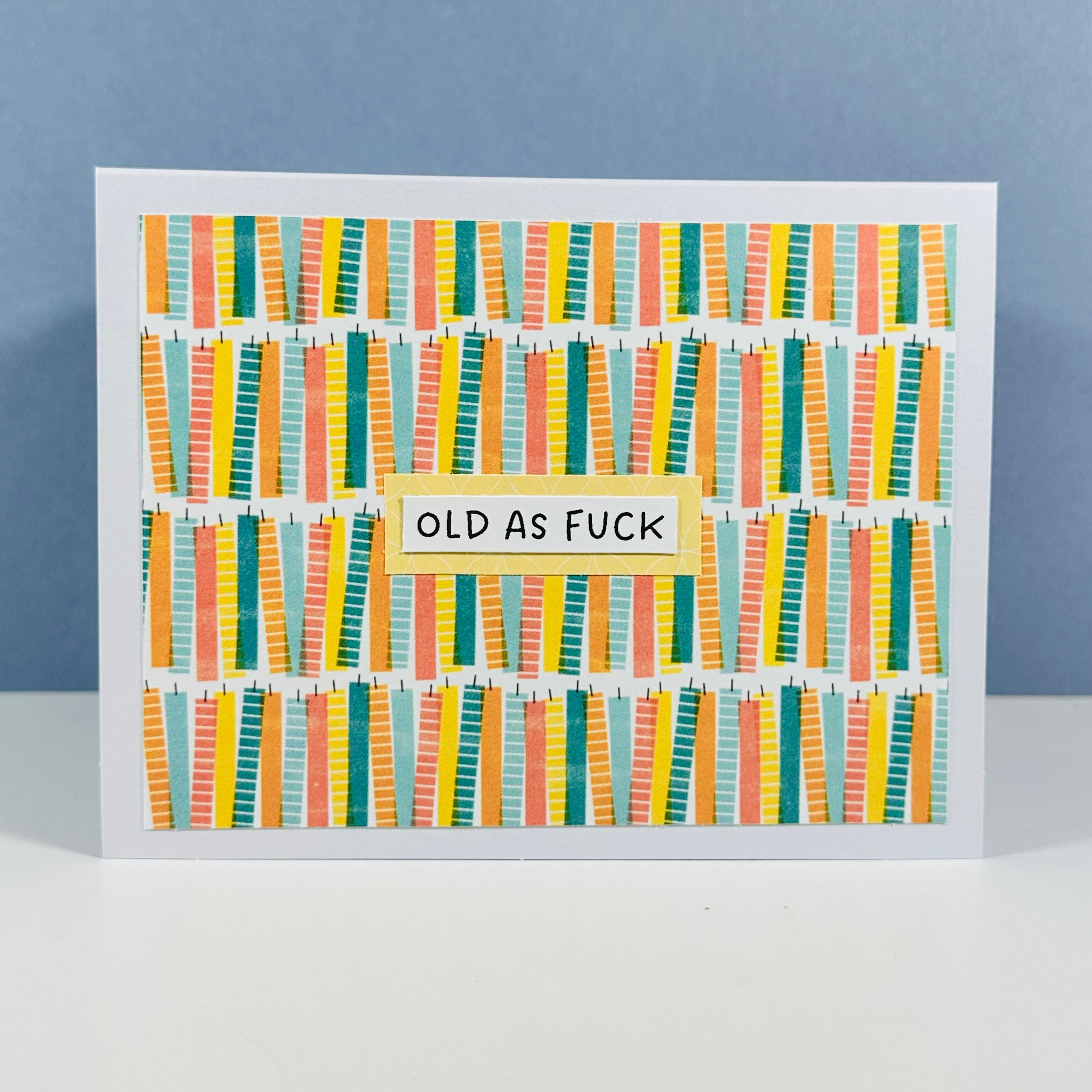 CARD - OLD AS FUCK