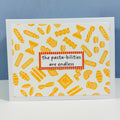 CARD - THE PASTA-BILITIES ARE ENDLESS