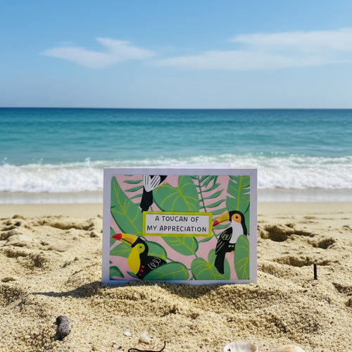 CARD - A TOUCAN OF MY APPRECIATION