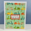 CARD  - YOU'RE MY RIDE OR DIE
