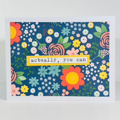 CARD - ACTUALLY YOU CAN