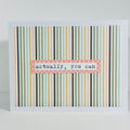 CARD - ACTUALLY YOU CAN
