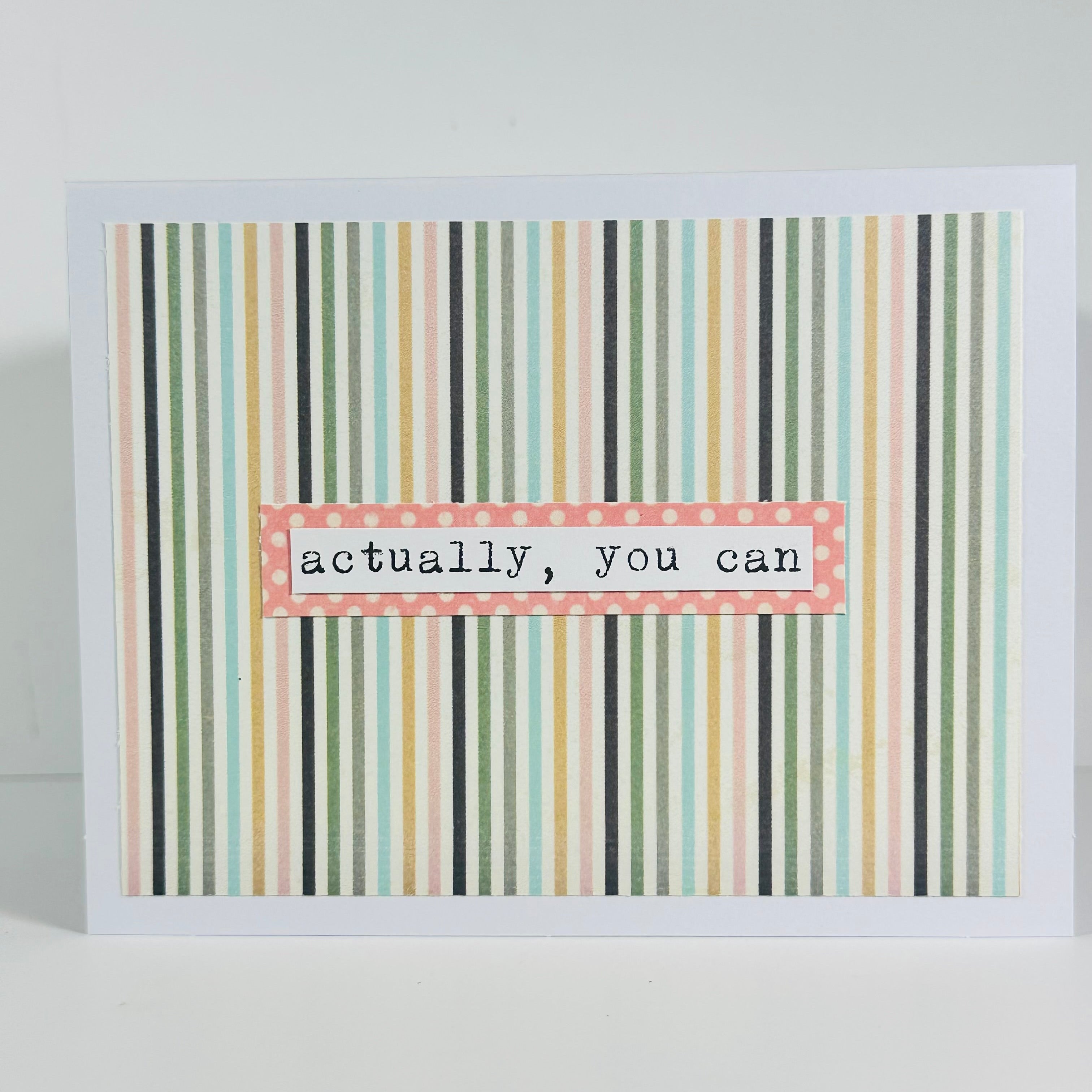 CARD - ACTUALLY YOU CAN
