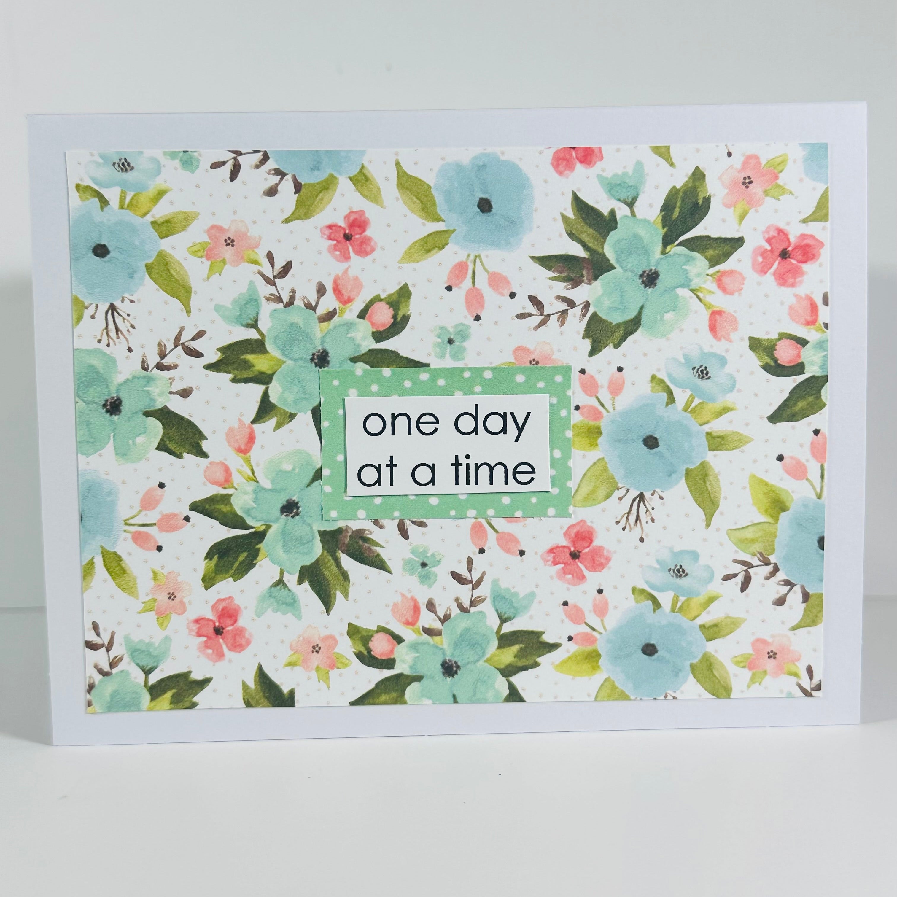 CARD - ONE DAY AT A TIME