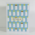 CARD - BOTTOMS UP