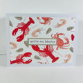 CARD - YOU ARE MY LOBSTER