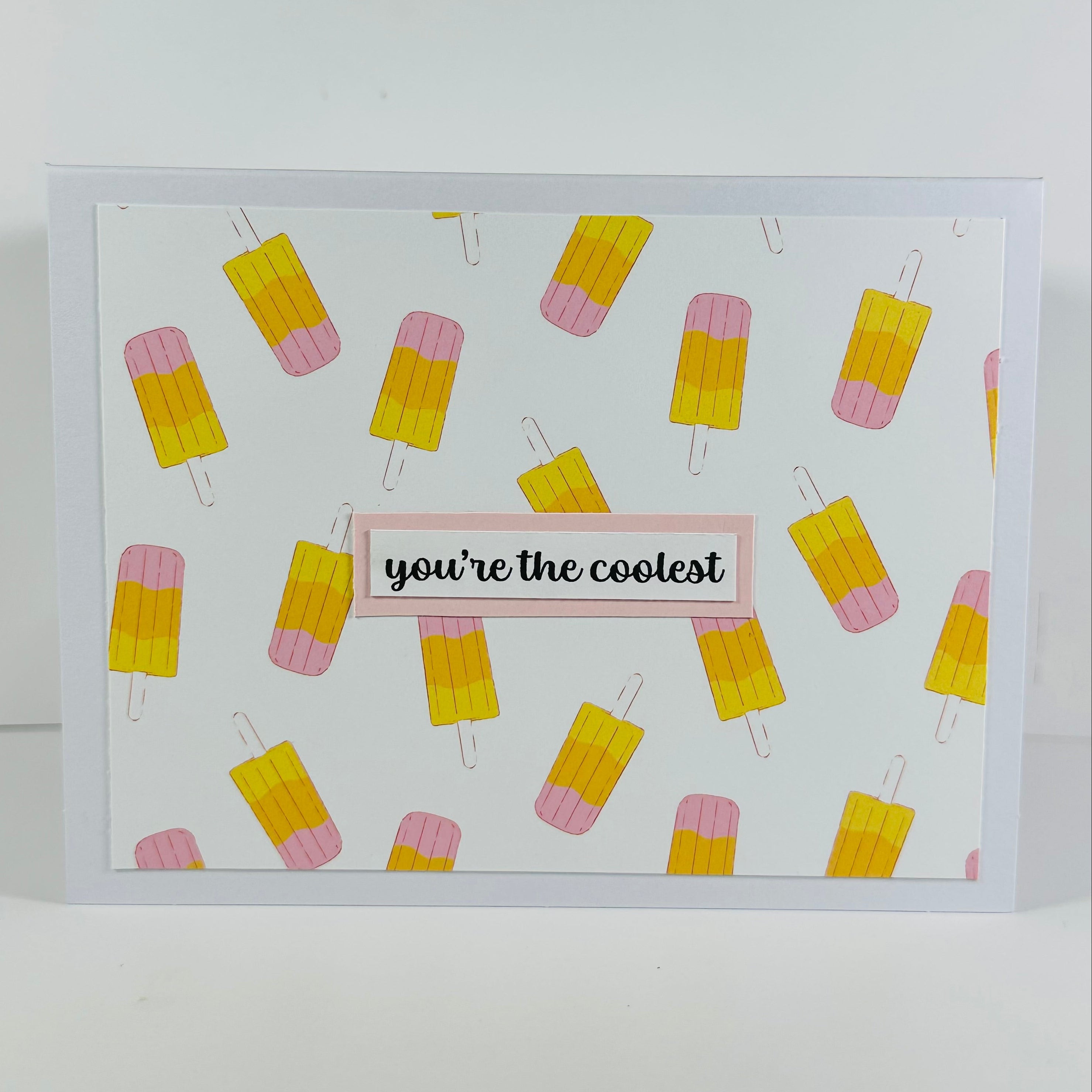 CARD - YOU'RE THE COOLEST!